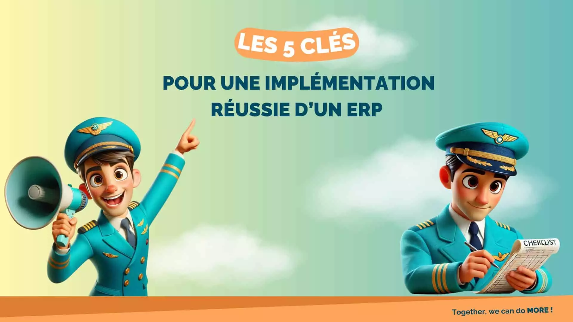 LES 5 CLÉS POUR UNE IMPLÉMENTATION RÉUSSIE D’UN ERP